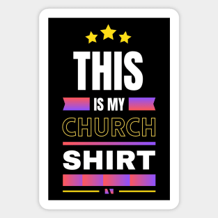 This Is My Church Shirt | Christian Sticker